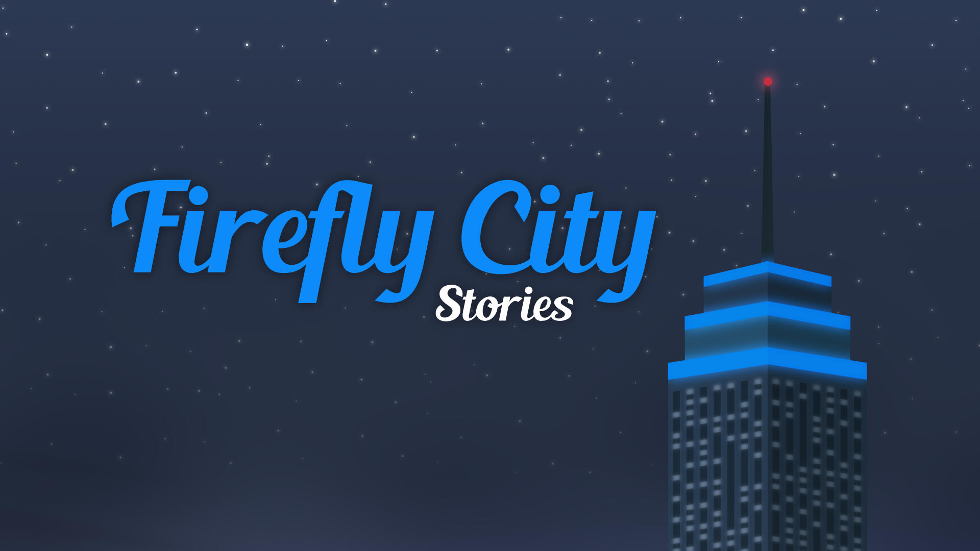 Firefly City Stories